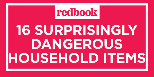 Dangerous Household Items 16 common household items that could kill you Dangerous Household Items 16 common household items that could kill you